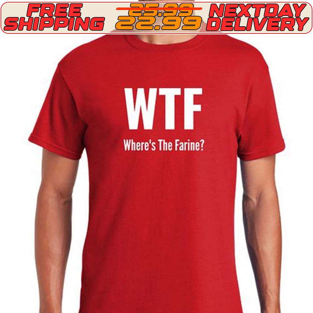 WTF Where's The Farise Shirt