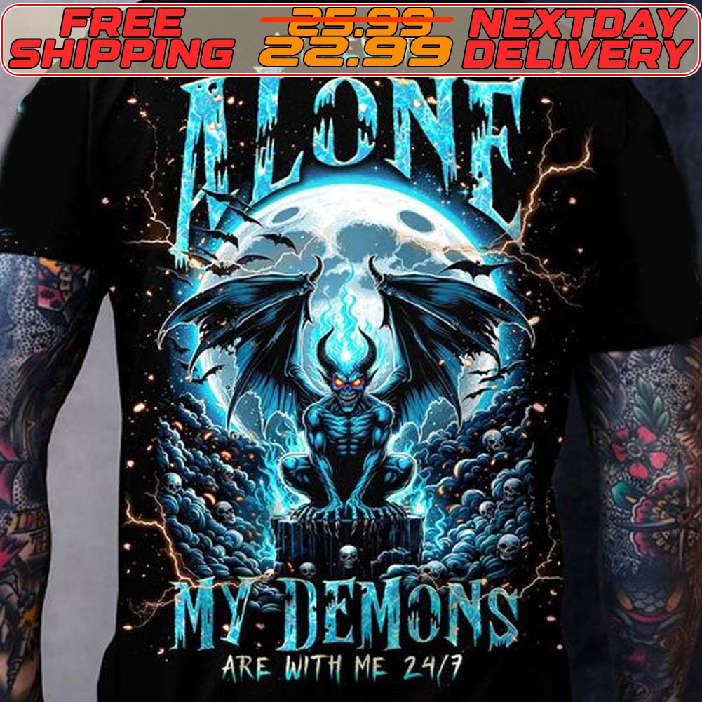 Goast I'm Never Alone My Demons Are With Me 24 7 Shirt