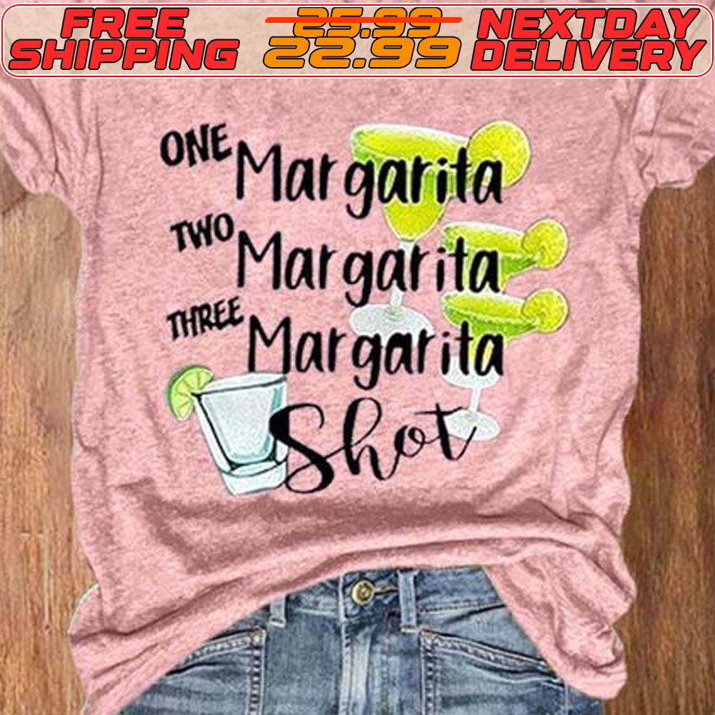 One Margarita Two Margarita Three Margarita Shot Shirt
