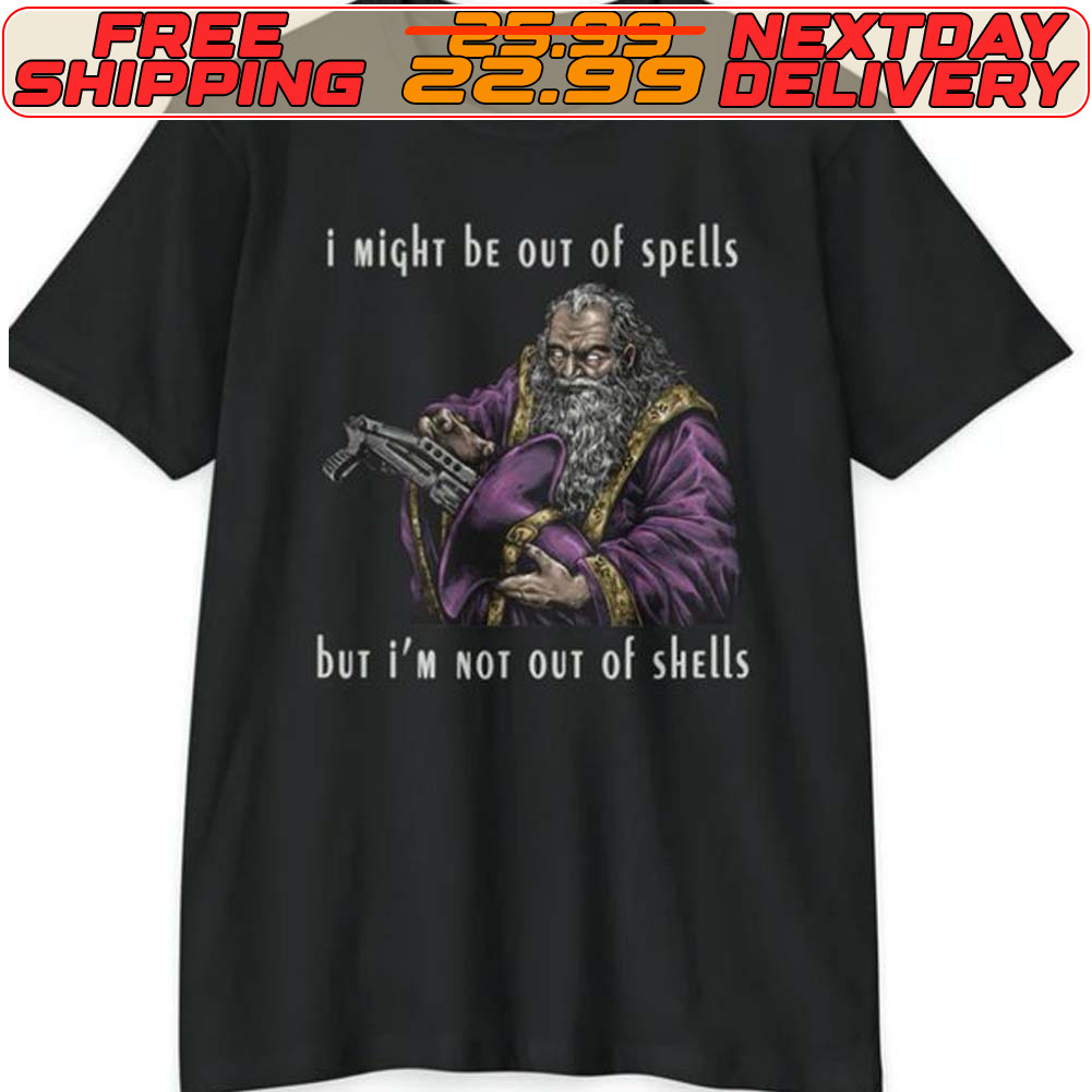 Wizlad I Might Be Out Of Spells But I’m Not Out Of Shells Shirt
