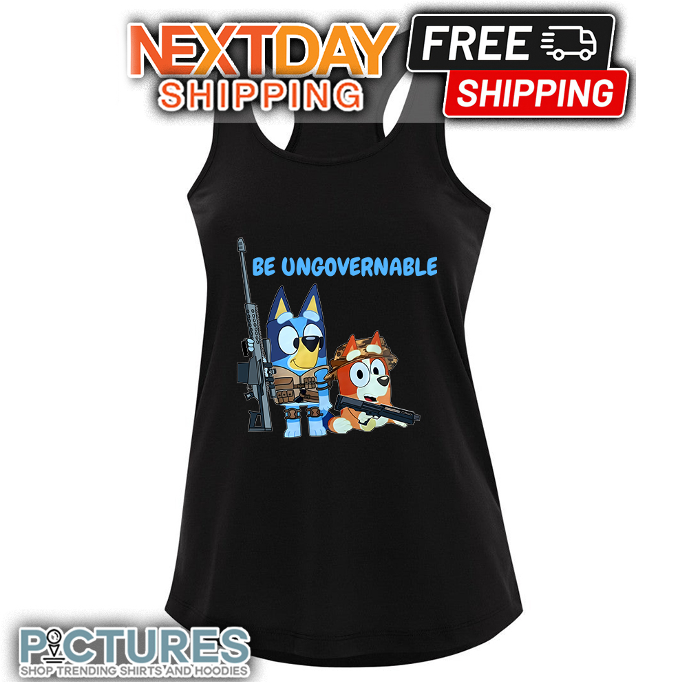 Bluey Army Be Ungovernable Shirt 9 Bluey Army Be Ungovernable Shirt 4 Picturestees Customized Gifts