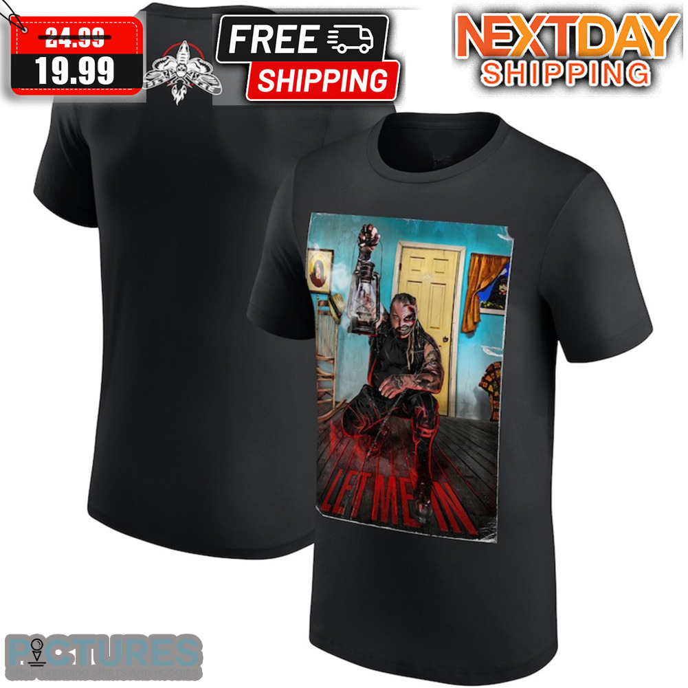 Bray Wyatt Let Me In Firefly Fun House Shirt