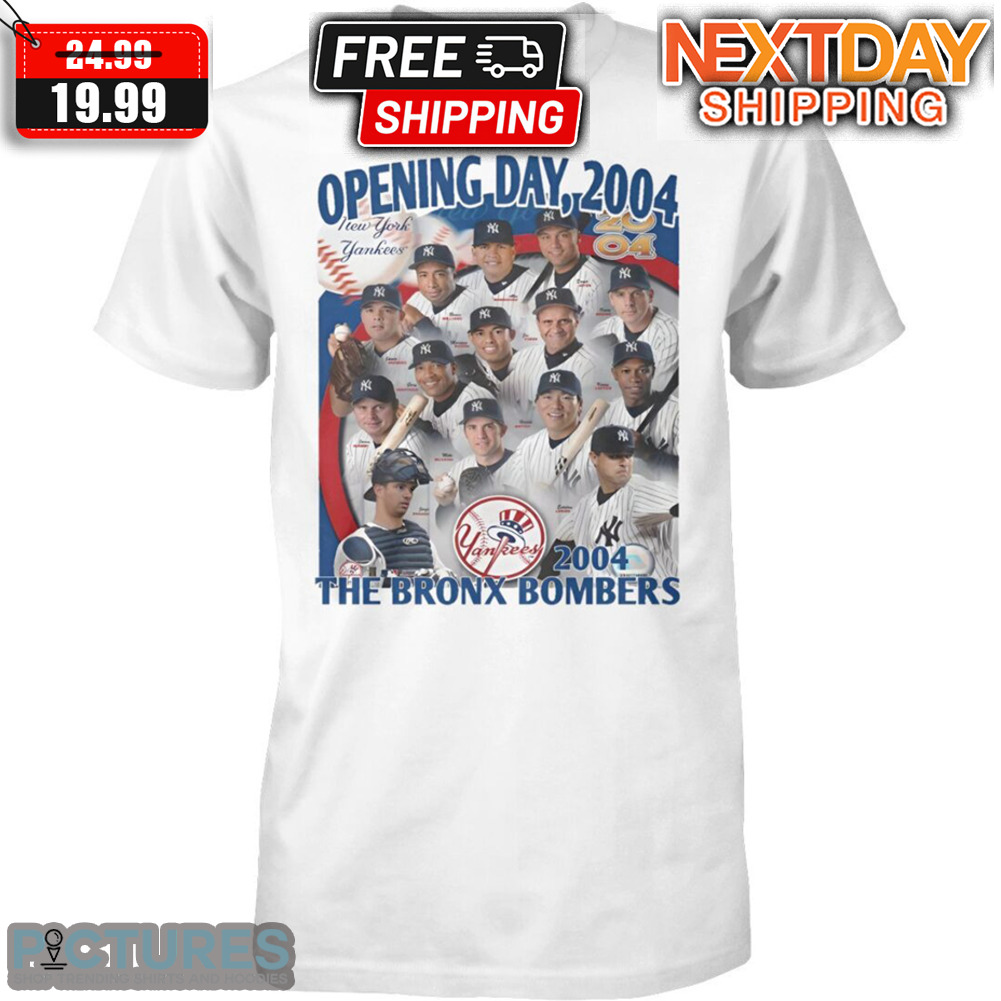 NY Yankees The Bronx Bombers Opening Day 2004 Shirt