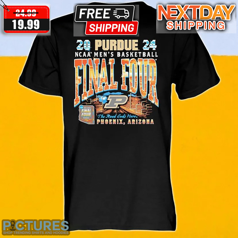 Purdue 2024 NCAA Men's Basketball Final Four Phoenix Arizona Shirt