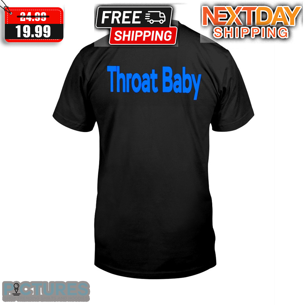 Throat Baby Shirt