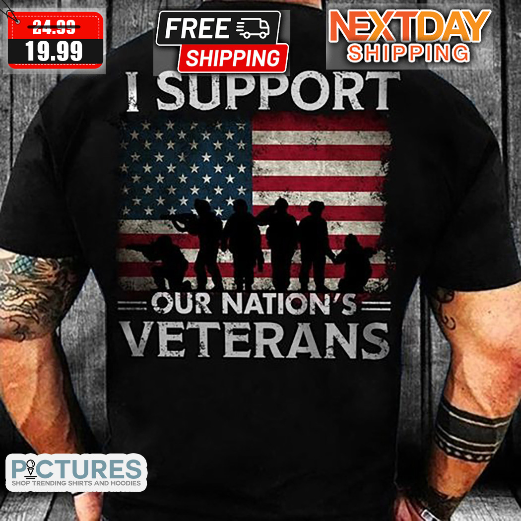 I Support Our Nation's Veterans American Flag Shirt