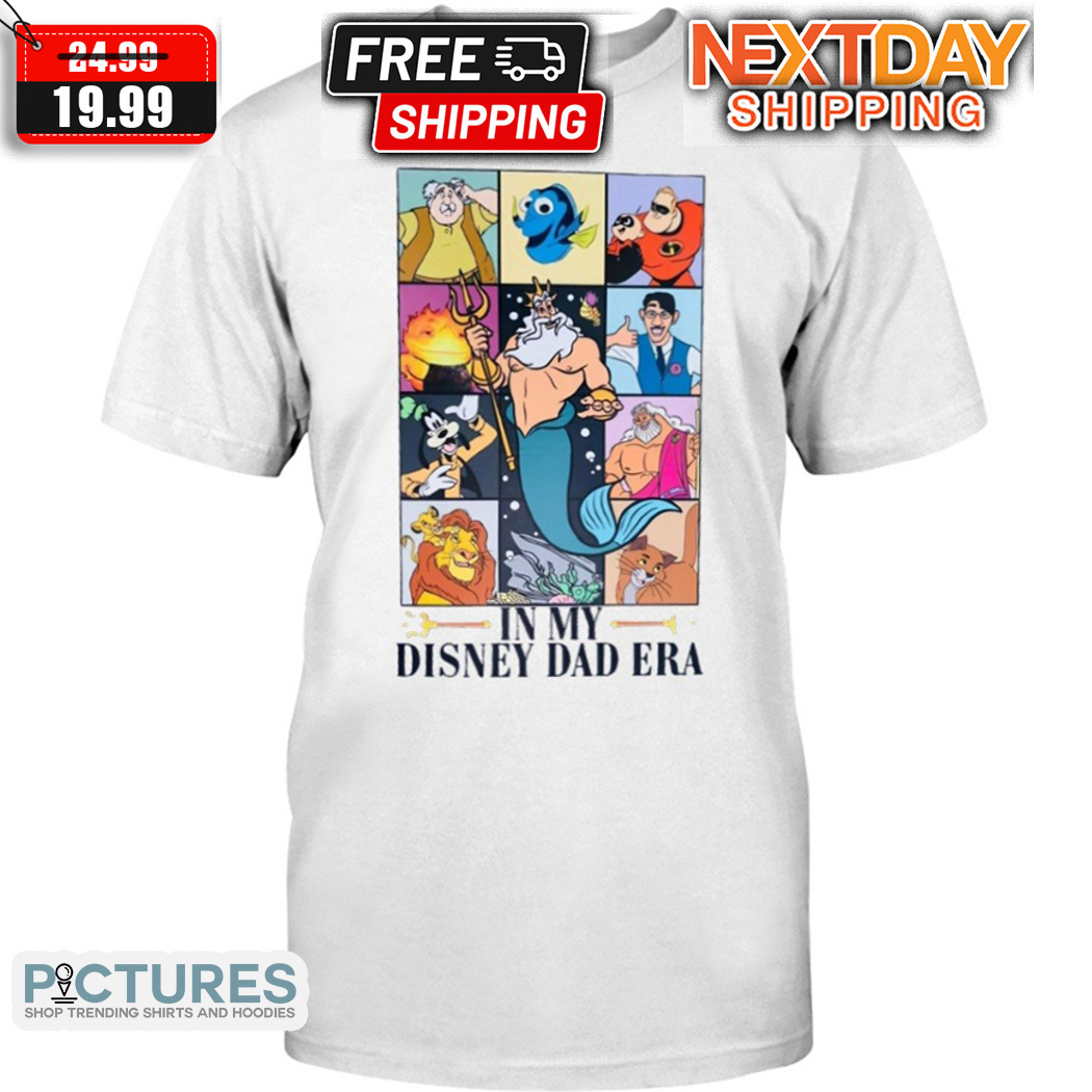 In My Disney Dad Era Shirt
