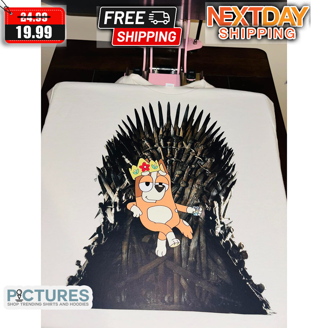 Bluey Chilli Heeler On The Throne Shirt