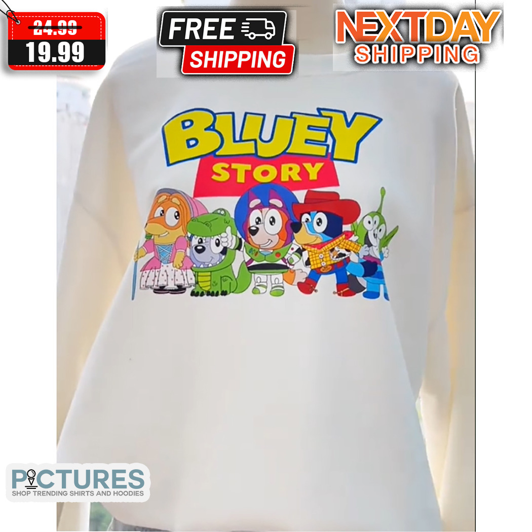 Bluey Story Toy Story Shirt