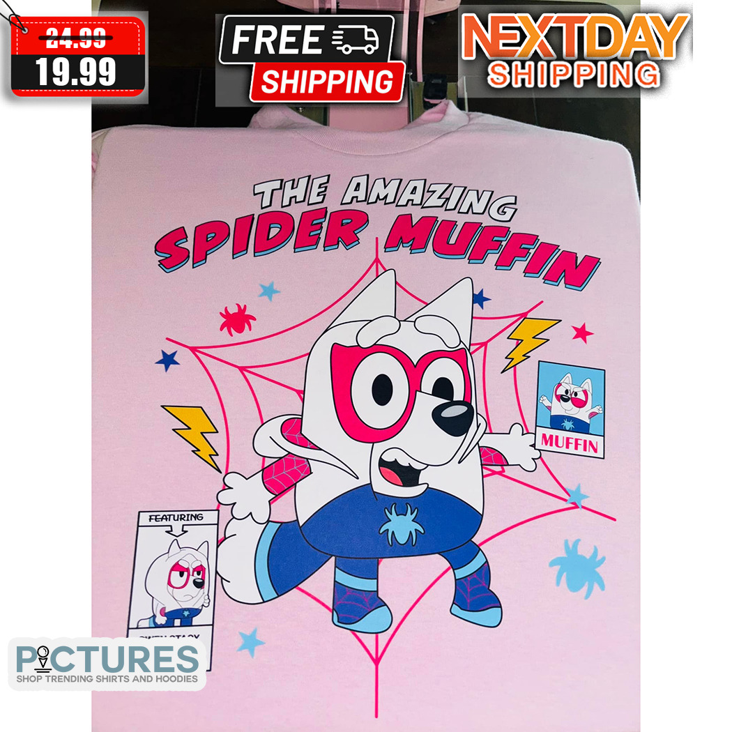 Bluey The Amazing Sppider Muffin Shirt