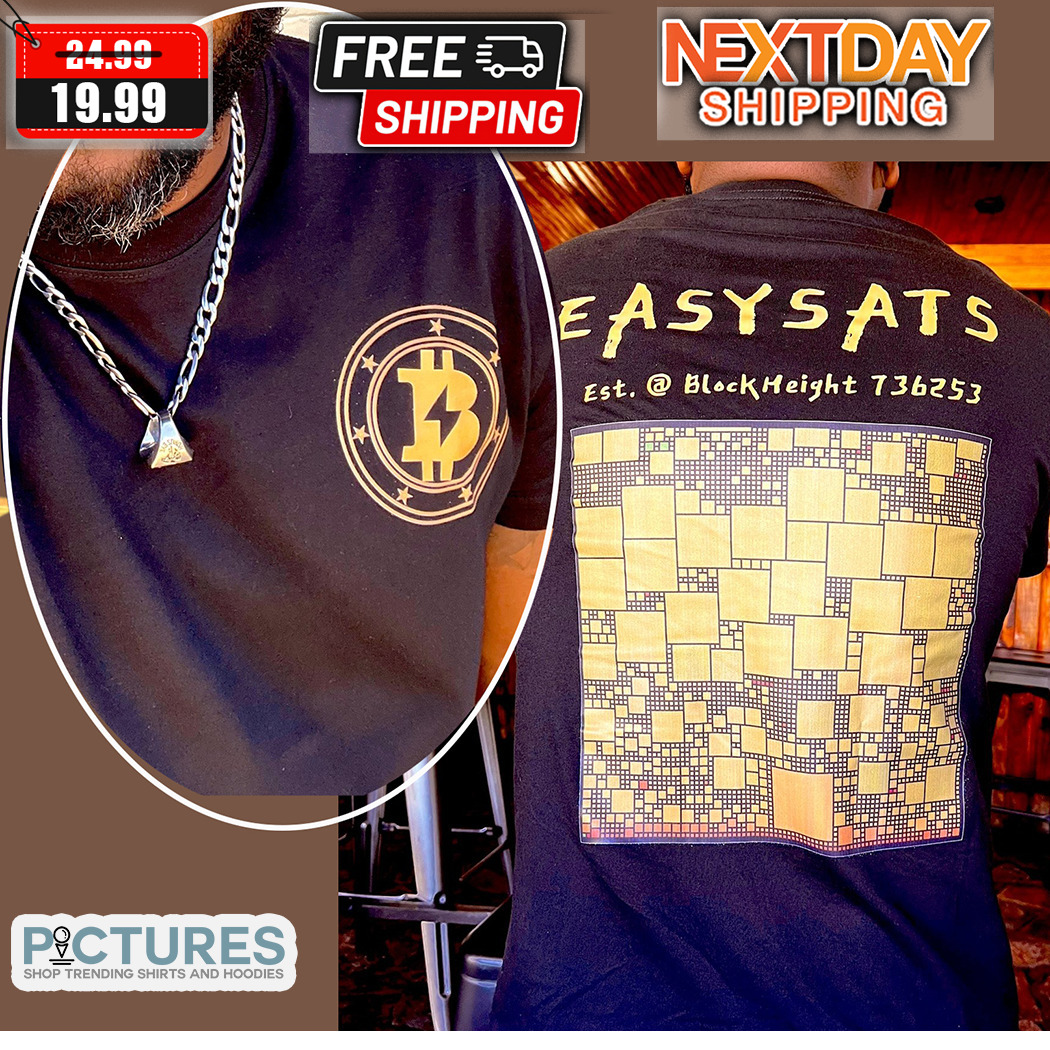 Bitcoin Block Easy Sats Shirt