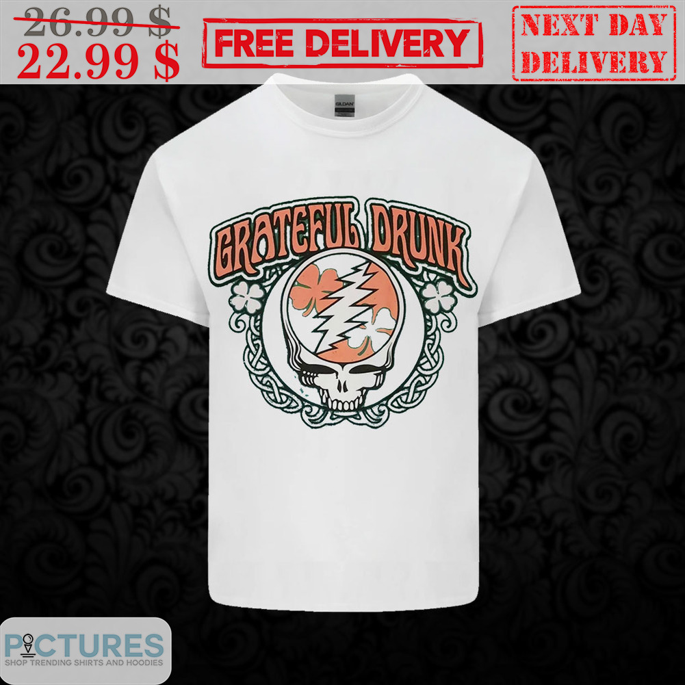 Grateful Drunk St Patrick's Day Shirt
