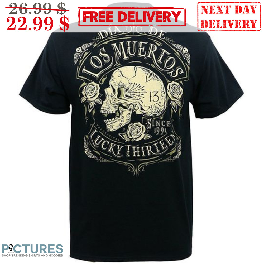 Skull Los Muerios Lucky Thirteed Vintage Shirt