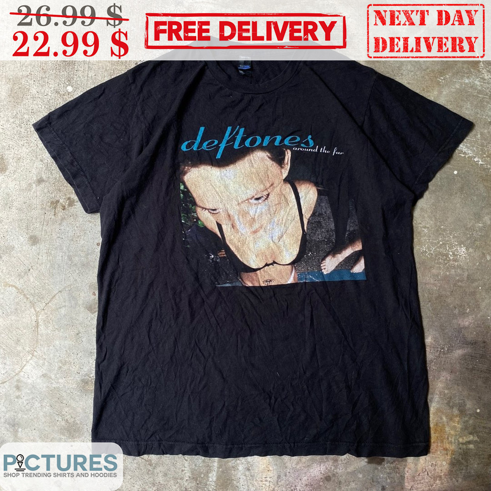 Deftones Around The Fur Shirt