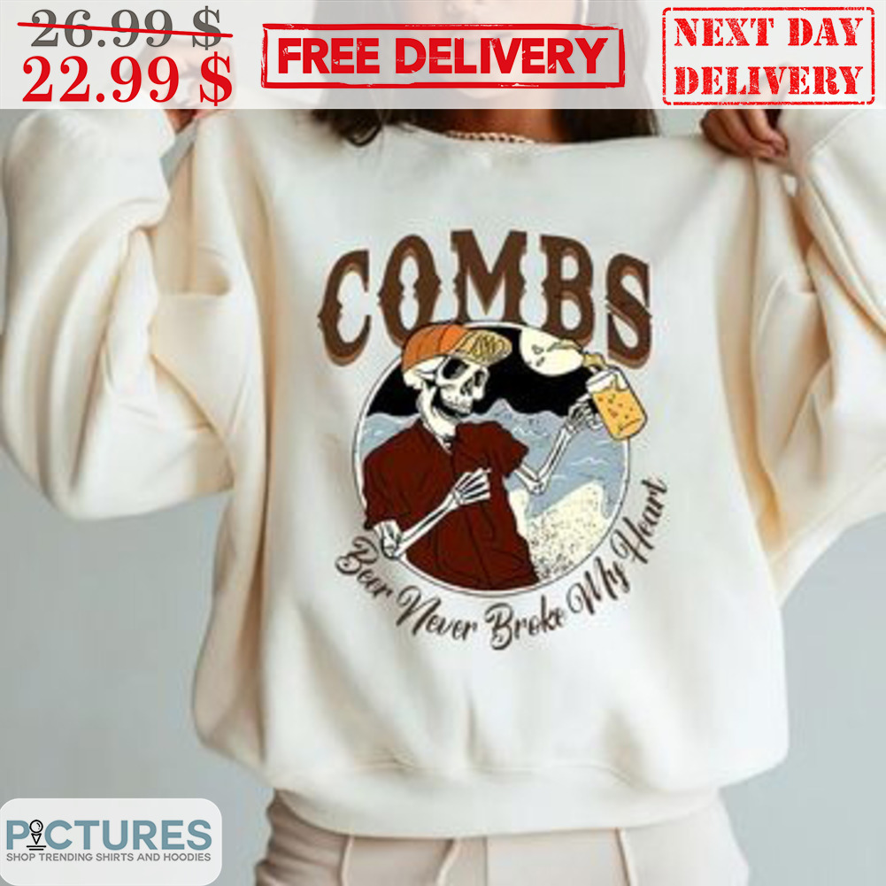 Skeleton Combs Beer Never Broke My Heart Shirt