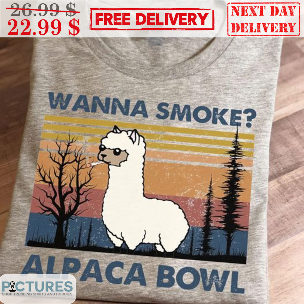Wanna Smoke Alpaca Bowl Vintage Shirt