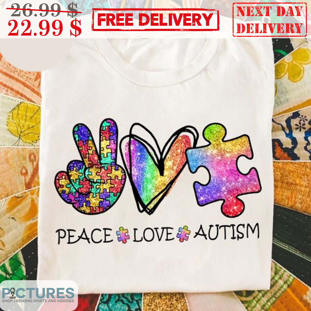 Peace Love Autism Colorful Shirt