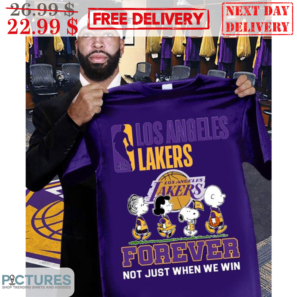 Snoopy Los Angeles Lakers Forever Not Just When We Win Shirt