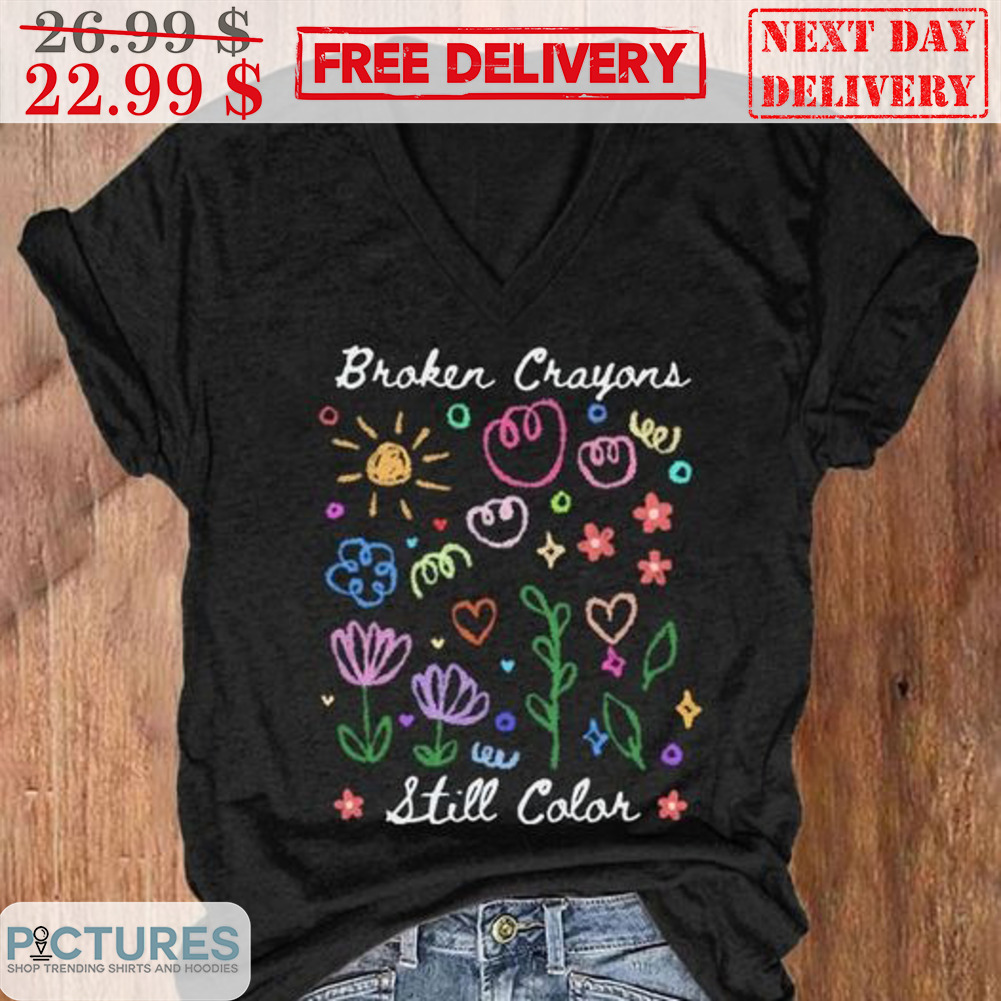 Broken Crayons Still Color Floral Shirt