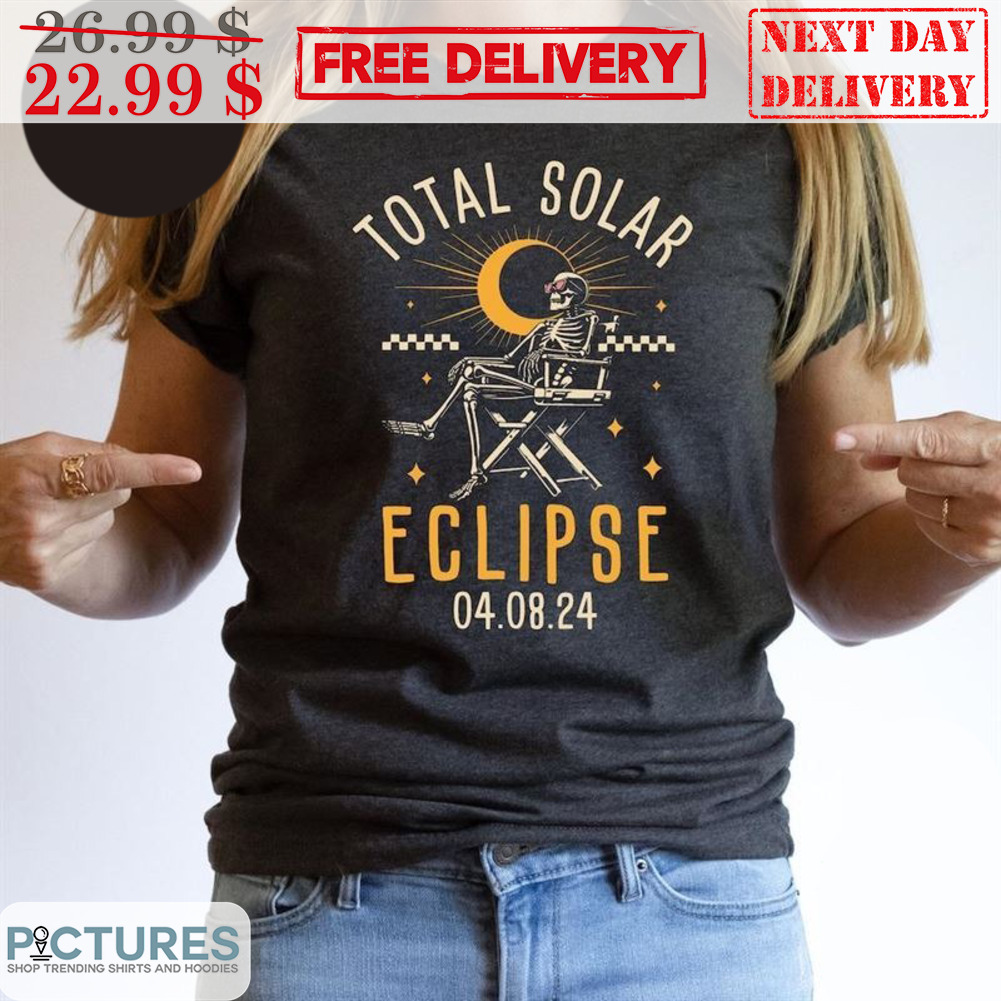 Skeleton Total Solar Eclipse 04 08 24 Shirt