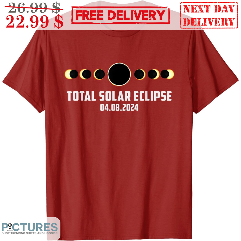 Total Solar Eclipse Tour 04 08 2024 Shirt