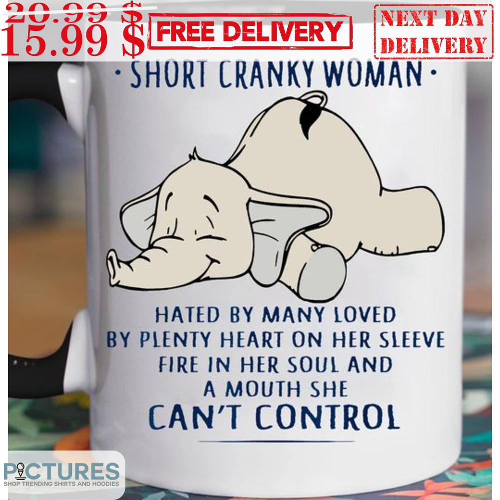 Lazy Elephant Short Cranky Woman Mug