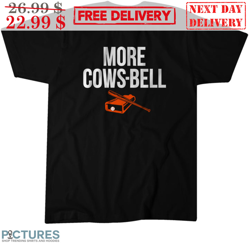 Colton Cowser More Cows Bell Baltimore Orioles MLB Shirt
