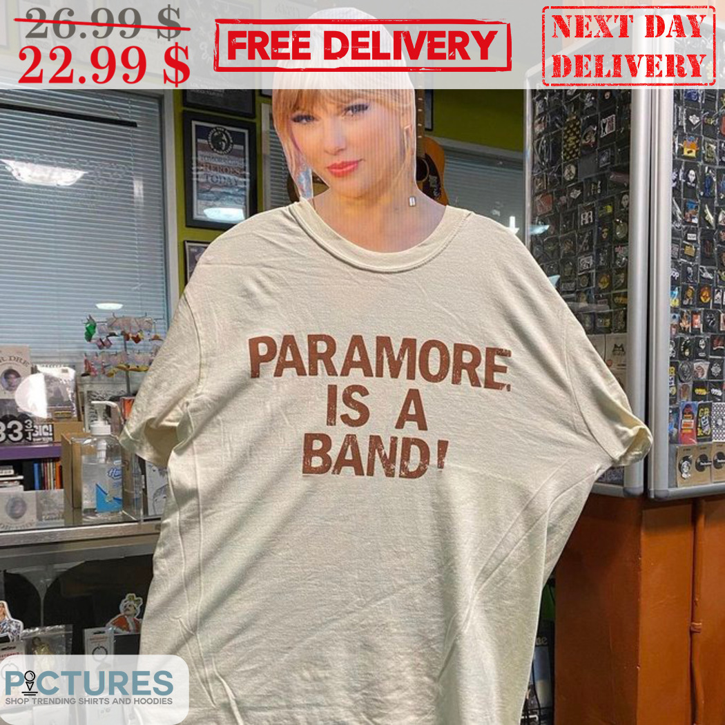 Taylor Paramore Is A Band Shirt