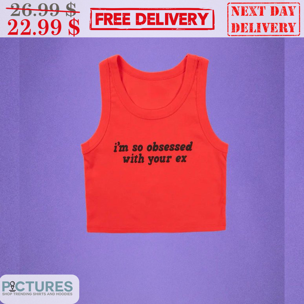 Olivia Rodrigo I'm So Obsessed With Your Ex Shirt