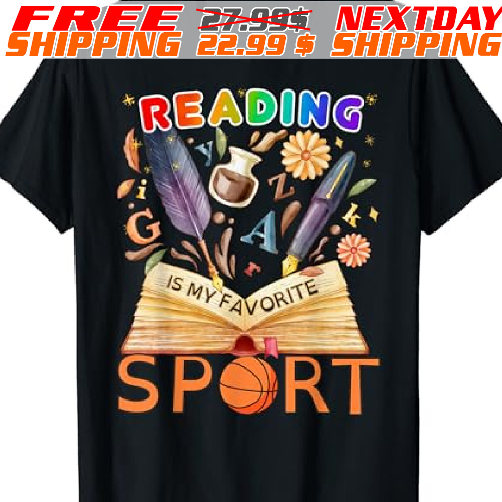 Reading Is My Favorite Sport Shirt