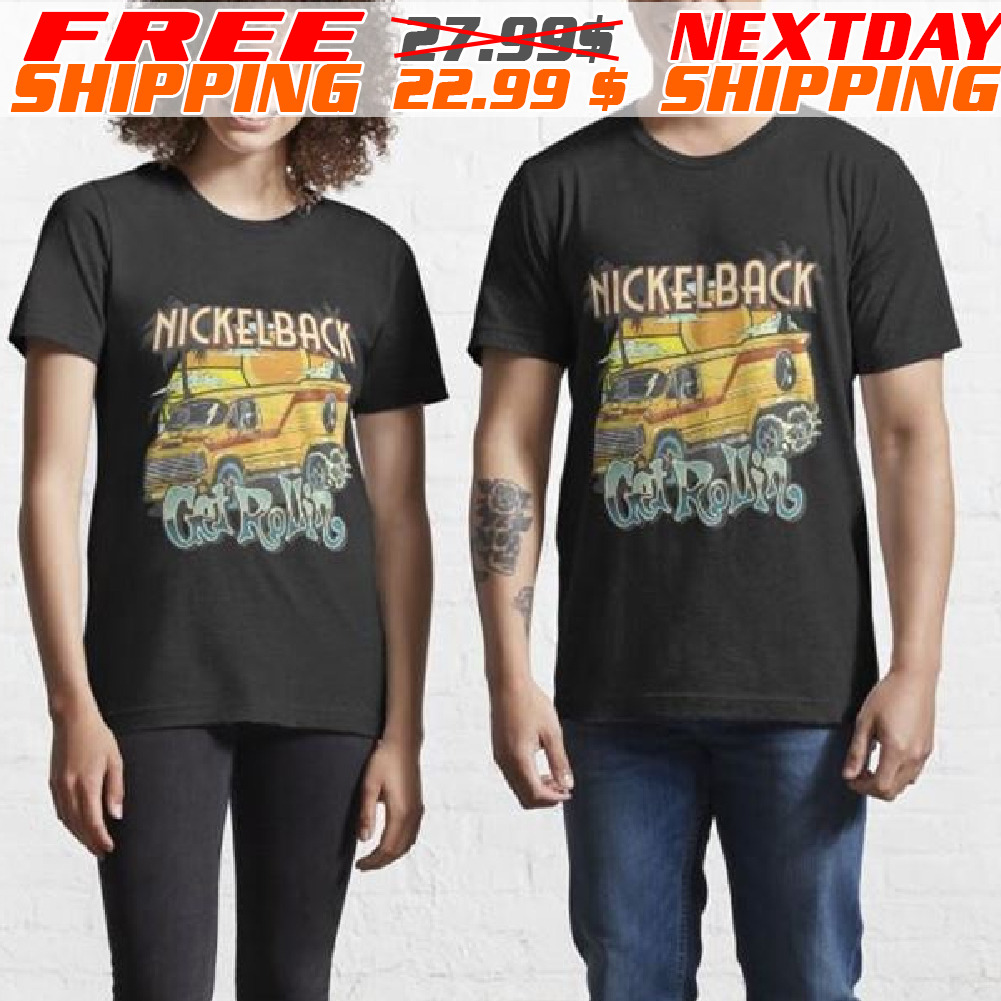 Nickelback Get Rollin' Tour 2023 Shirt