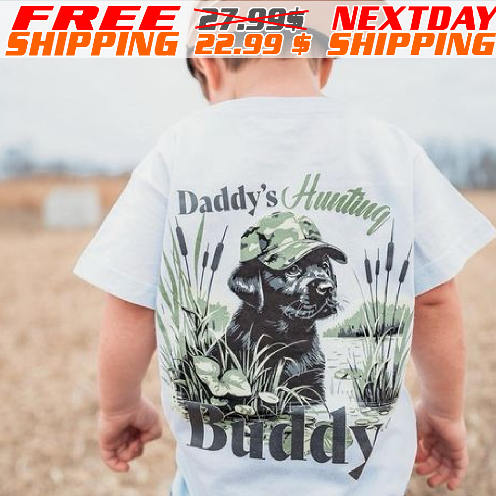 Daddy's Huntting Buddy Shirt
