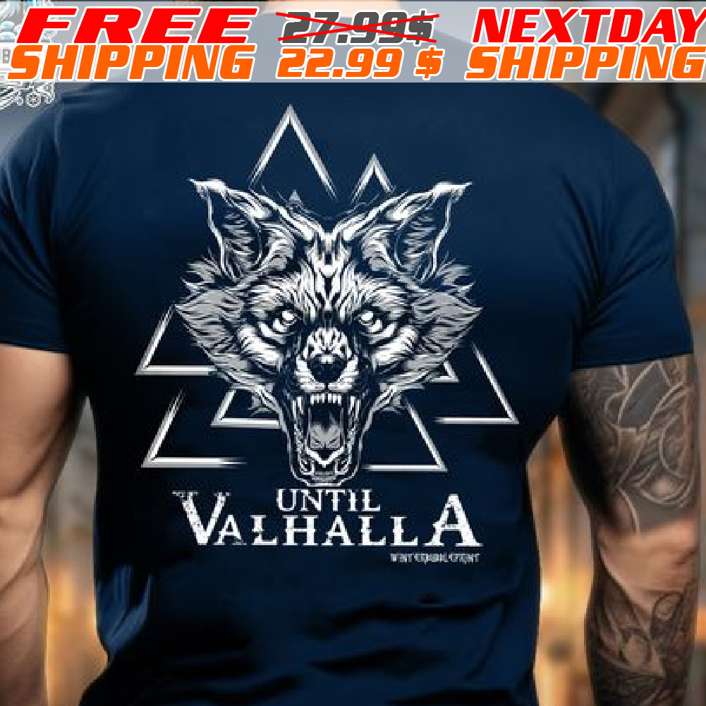 Until Valhalla Wolf Shirt