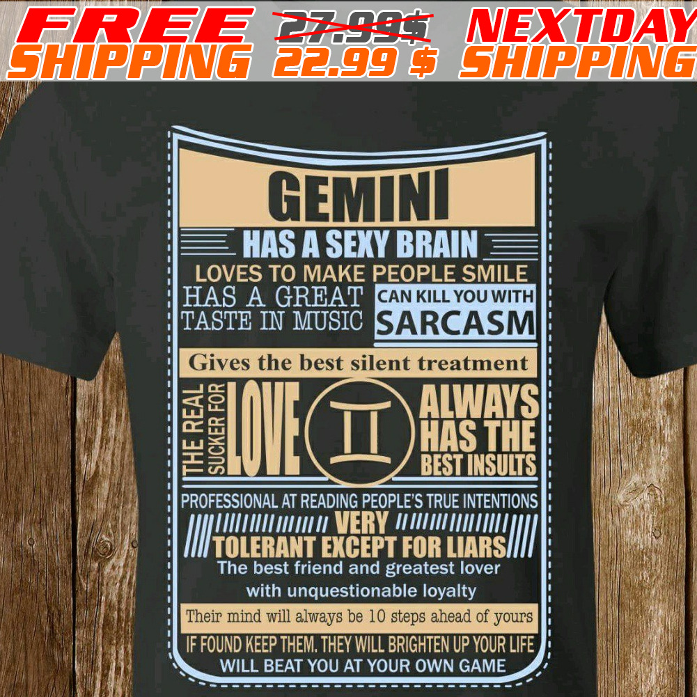 Gemini Has A Sexy Brain Loves To Make People Smile Shirt