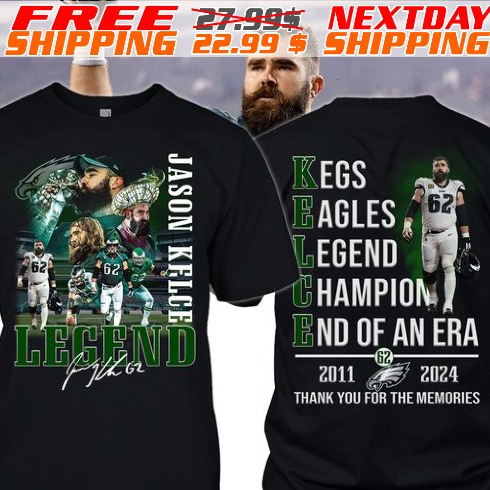 Jason Kelce Legend 2011-2024 Thank You For The Memories Shirt