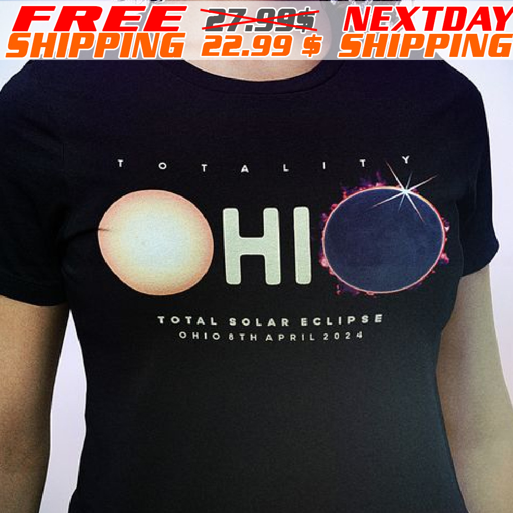 Ohio Total Solar Eclipse Ohio 8th April 2024 Shirt