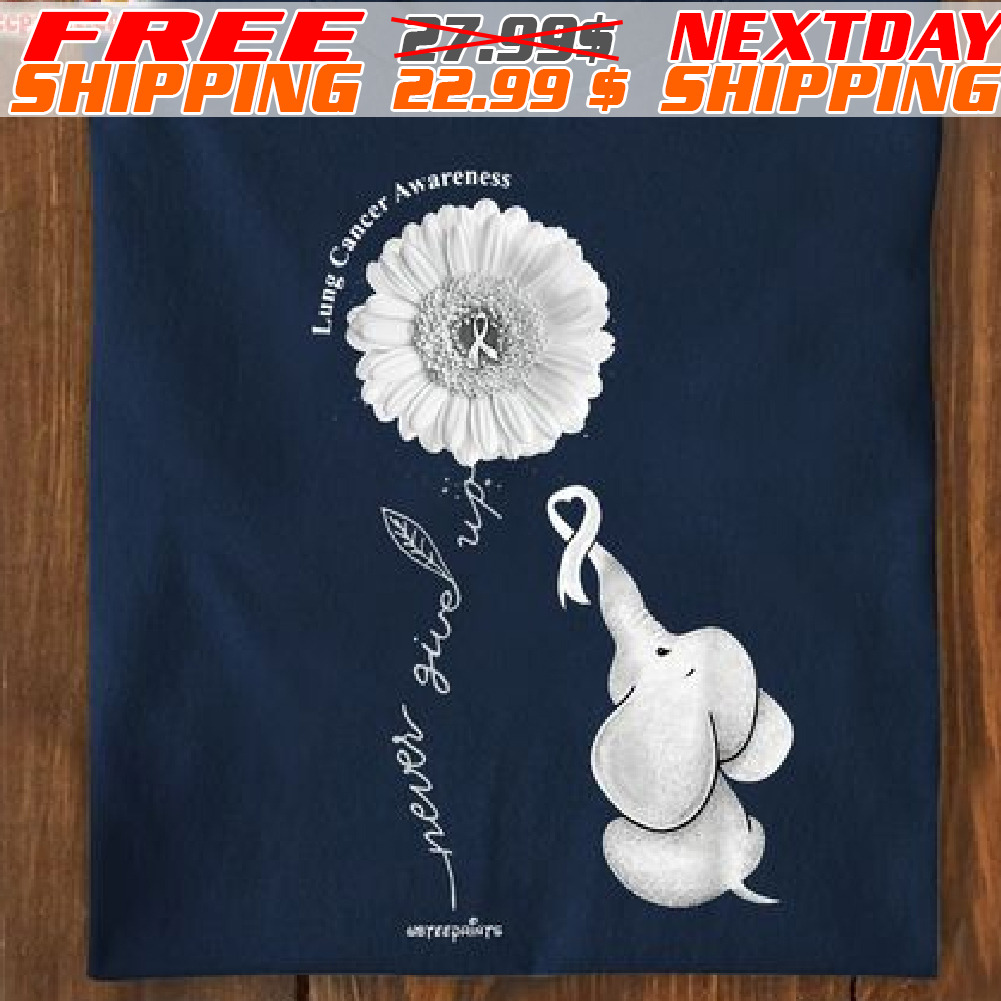 Elephant Sunflower Lung Cancer Awareness Never Give Up Shirt