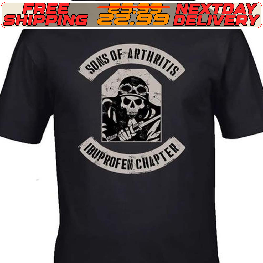 Skeleton Sons Of Arthritis Ibuprofen Chapter Shirt