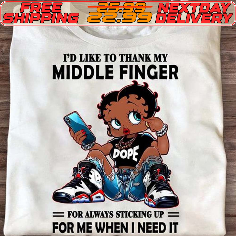 Betty Boop Black I'd Like To Thank My Middle Finger For Always Sticking Up For Me When I Need It Shirt