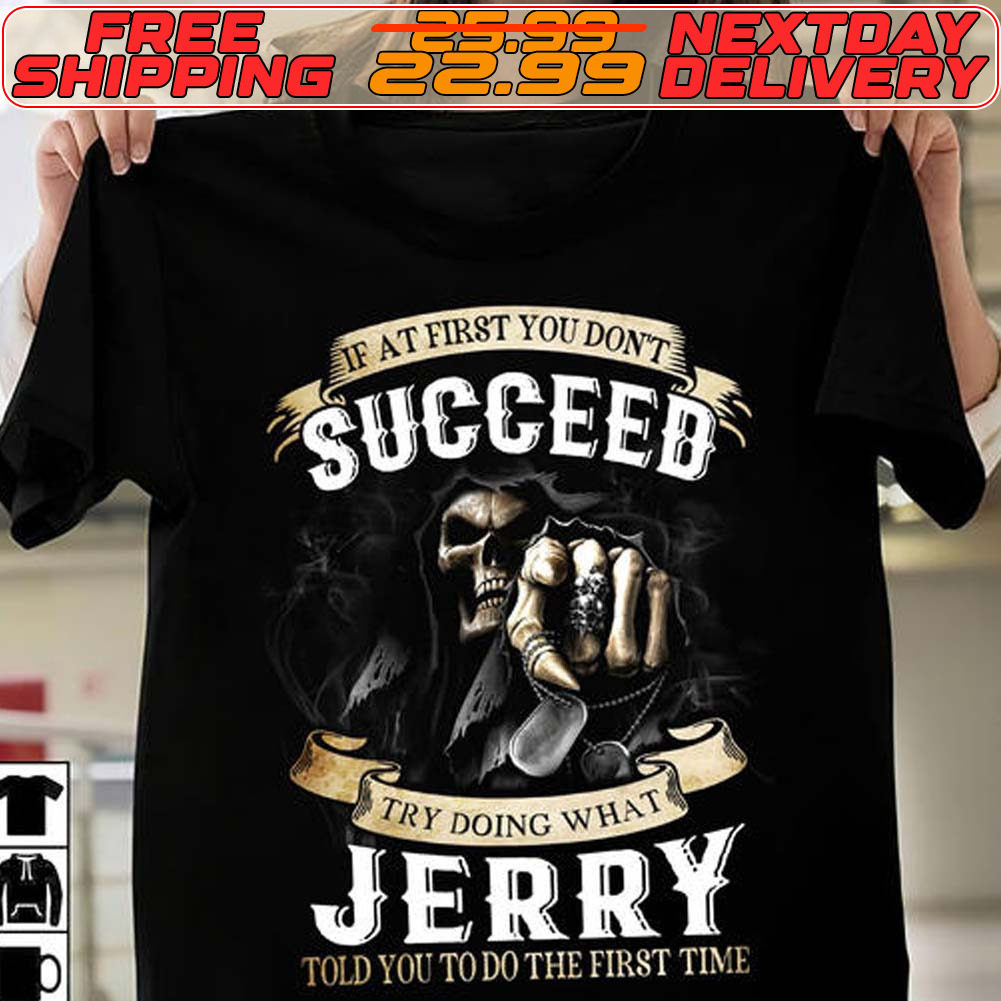 Skeleton Death Beat Strut The Dint Succeed Tay Doing What Jerry Told You To Do The First Time Shirt