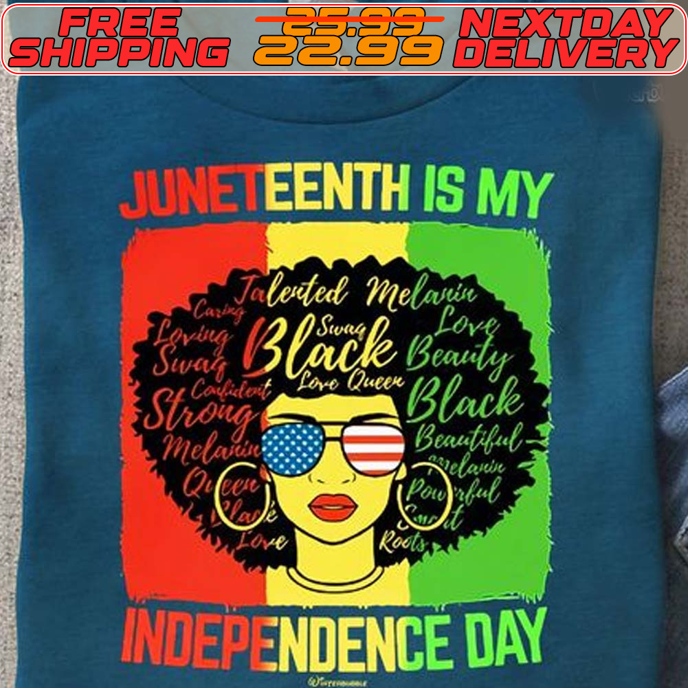 Black Queen Juneteenth Is My Independence Day Shirt