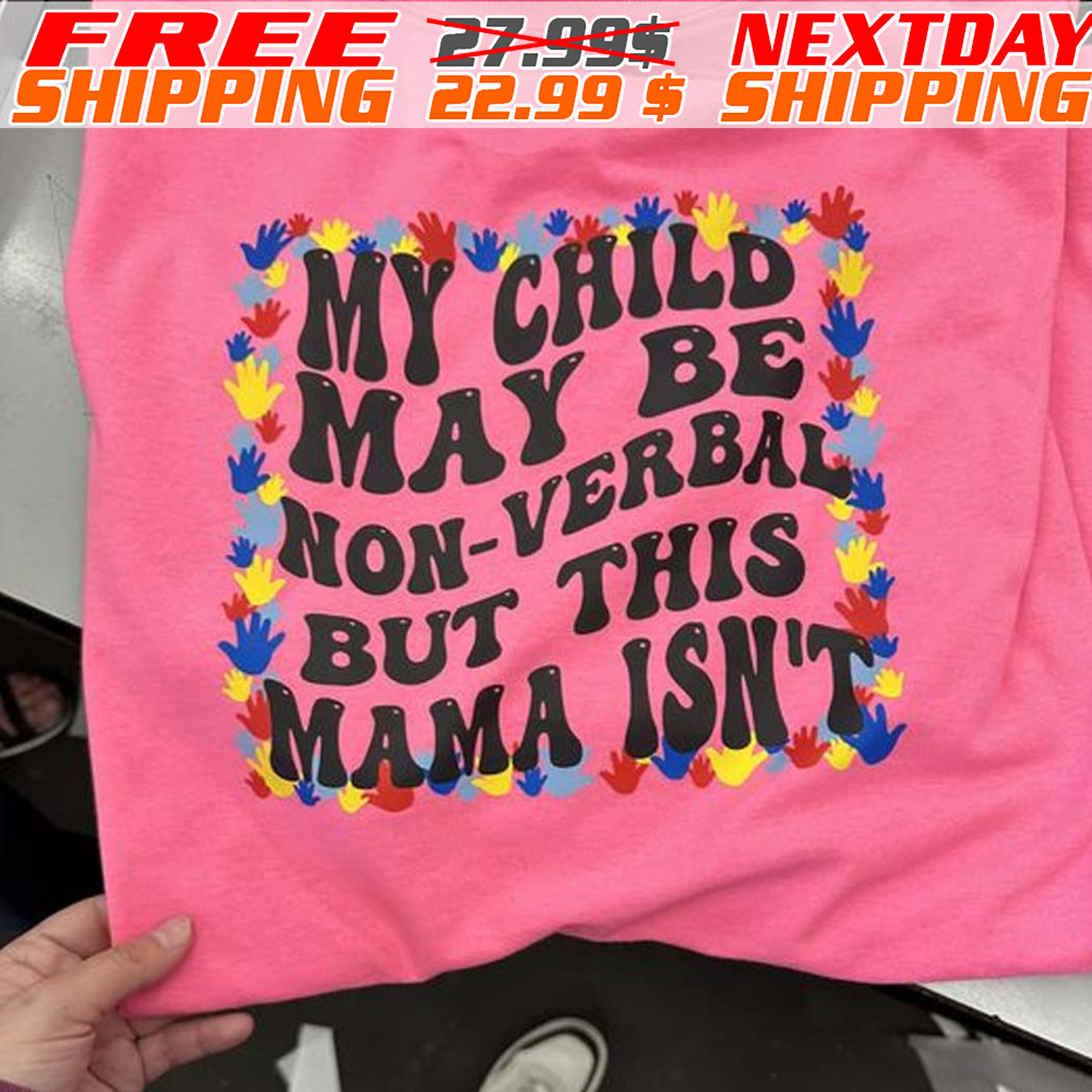 My Child May Non Verbal But This Mama Isn't Shirt