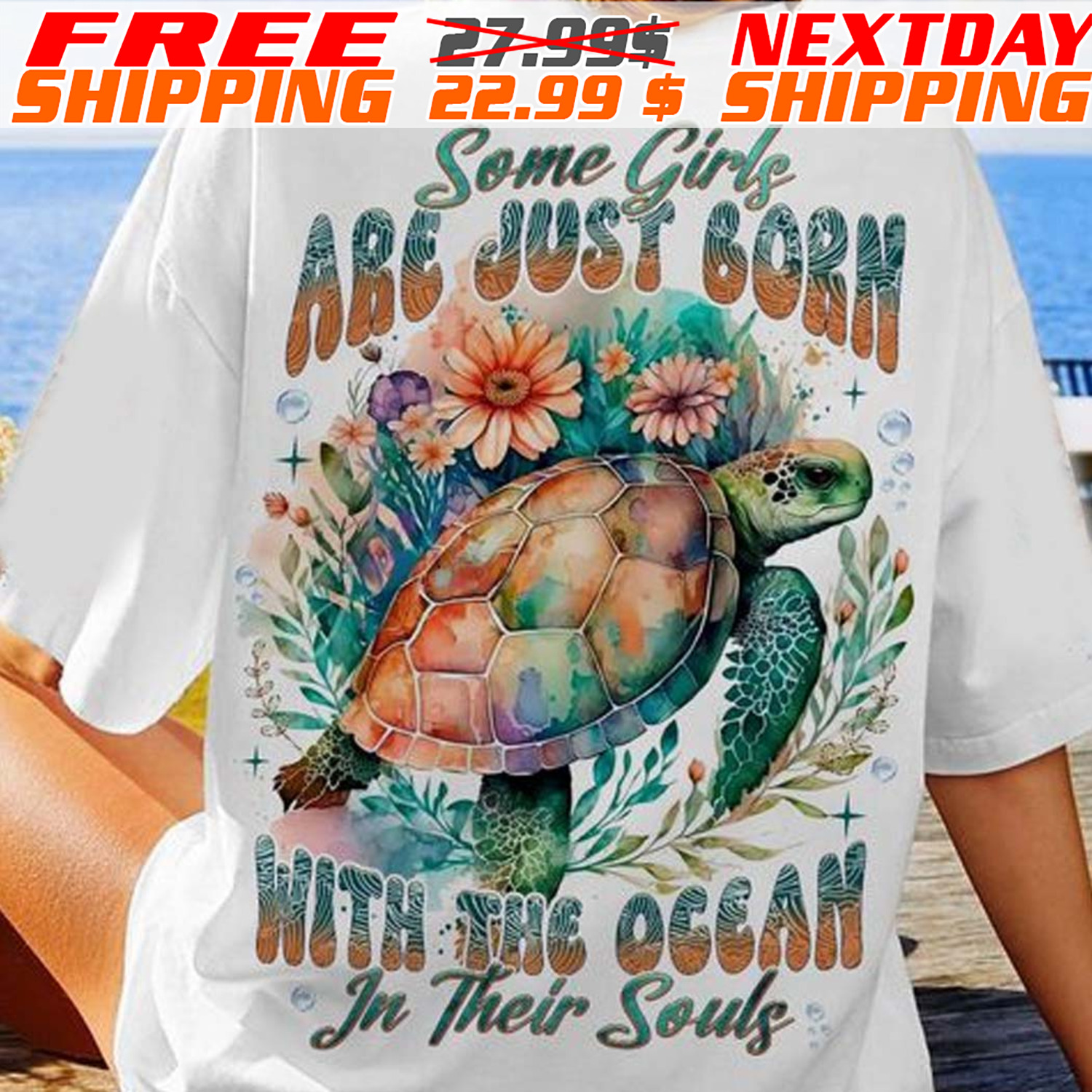 Turtles Some Girls Are Just Born With The Ocean In Their Souls Shirt