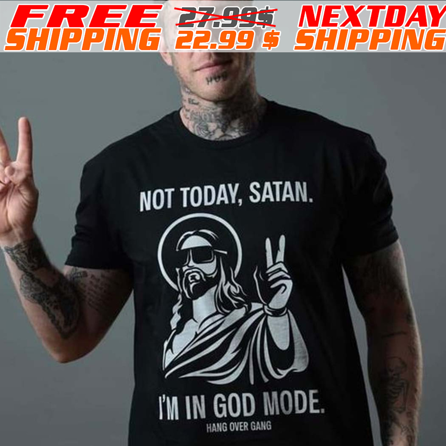Jesus Not Today Satan I’m In God Mode Shirt