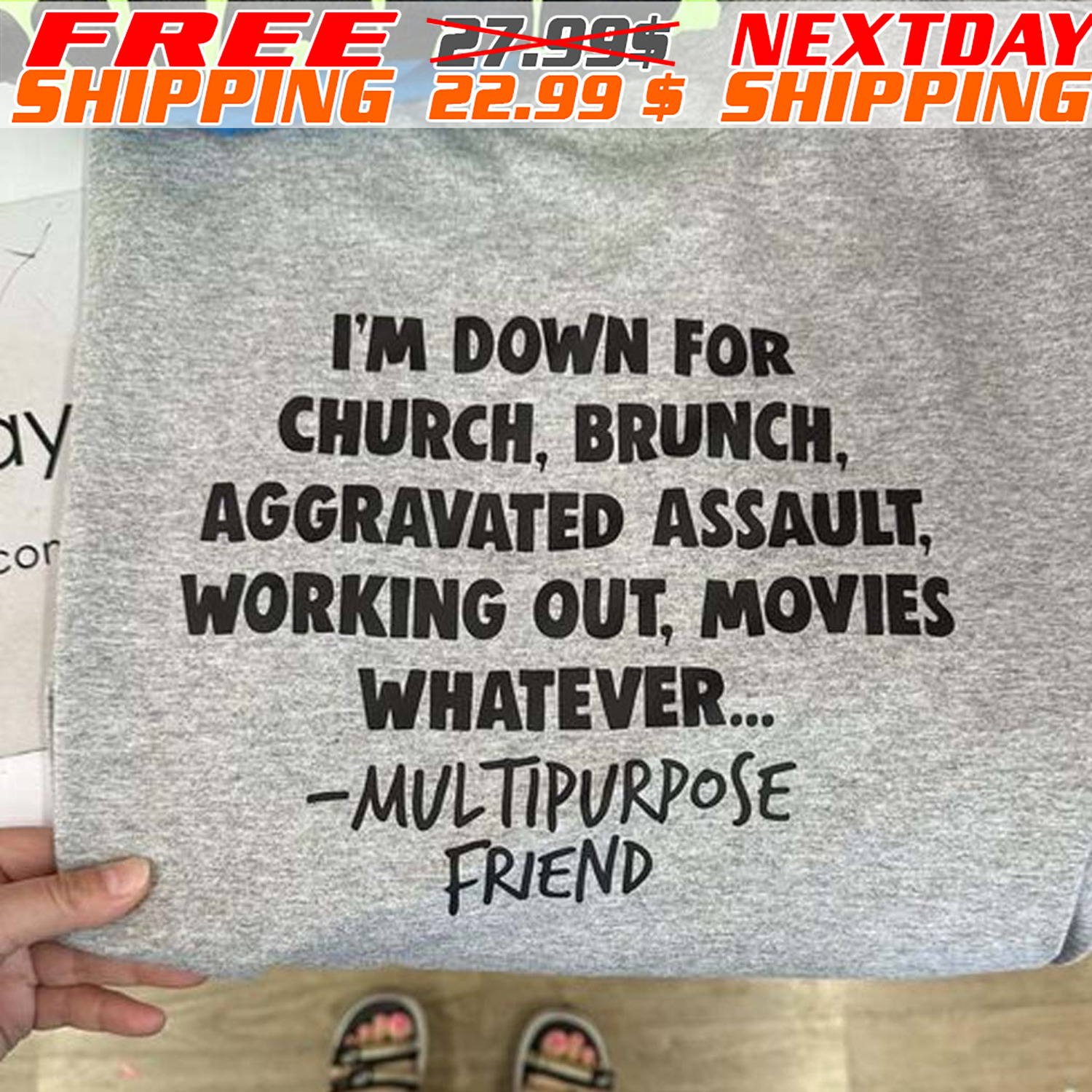 I'm Down For Church Brunch Aggravated Assault Working Out Movies Whatever Multipurpose Friend Shirt