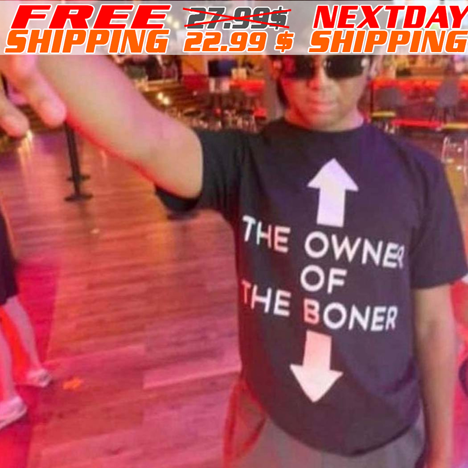 The Owne Of The Boner Shirt