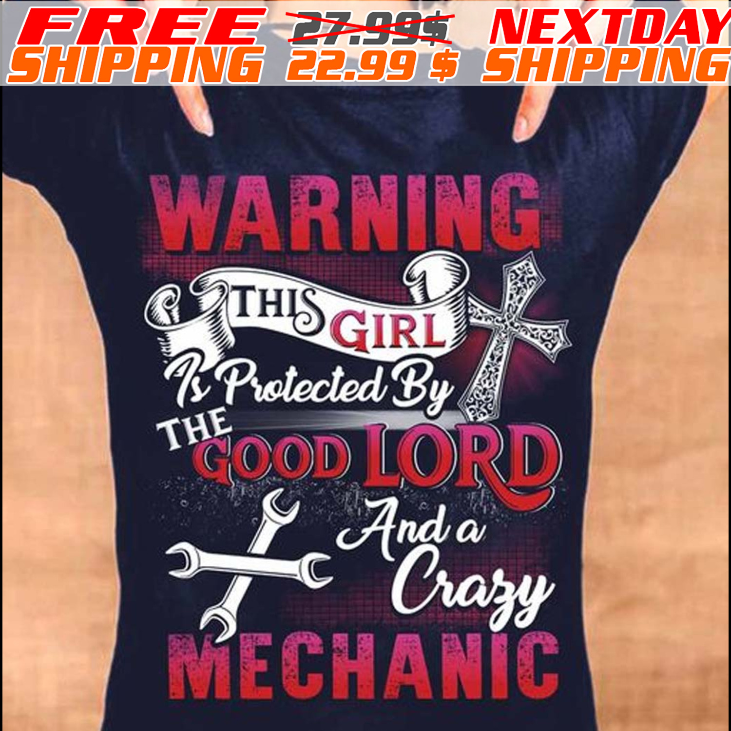 Tool Warning This Girl Protected By The Good Lord And A Crazy Mechanic Shirt