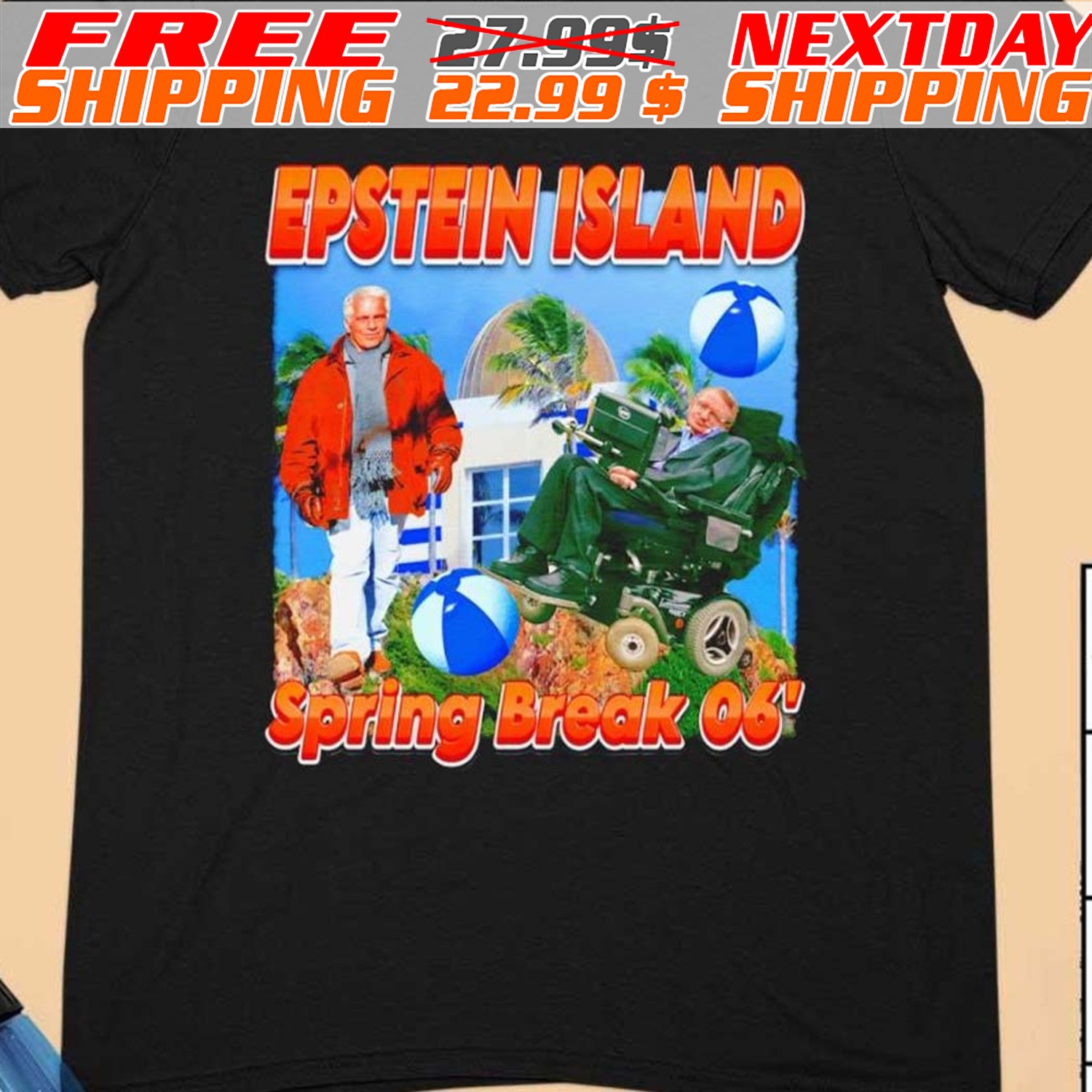 Stephen Hawking And Jeffrey Epstein Epsteins Island Spring Break Shirt