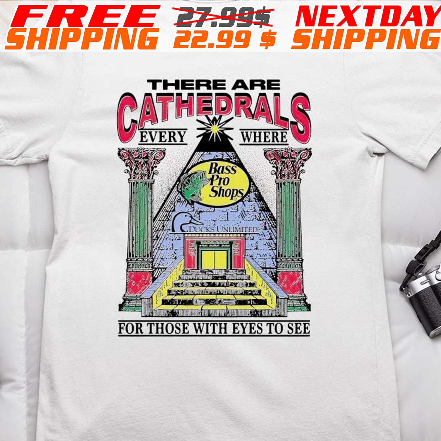 There Are Cathedrals Everywhere For Those With Eyes To See Ducks Unlimited Shirt