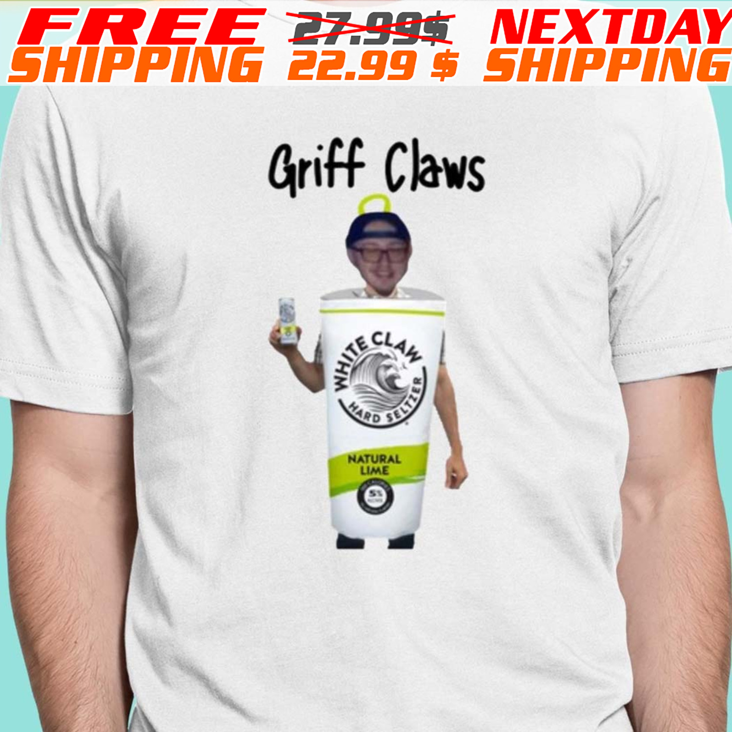 Griff Claws White Claw Hard Seltzer Natural Lime Shirt